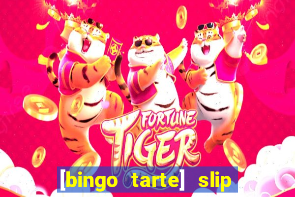 [bingo tarte] slip & stop 1988 part 1